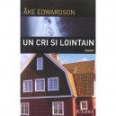 Un Cri Si Lointain - Ake Edwardson