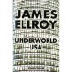 Underworld Usa - James Ellroy