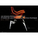Un Design Produit Novateur : Etudes De Cas Et Demonstration Pratique - Carl Liu