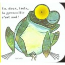 Un Deux Trois La Grenouille C'est Moi - Collectif