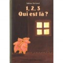 Un, Deux, Trois, Qui Est La ? - Sabine De Greef