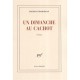 Un Dimanche Au Cachot - Patrick Chamoiseau