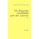 Un Dimanche Inoubliable Pres Des Casernes - J-f Rolland