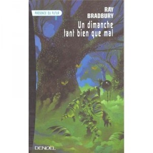 One Sunday after a fashion - Ray Bradbury