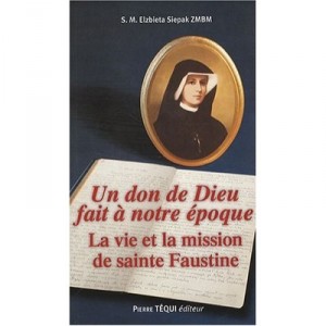 A gift of God in our time Sister Faustina - Zmbm Elzbieta Siepak