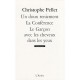 Un Doux Reniement , La Conference , Le Garcon Avec Les Cheveux Dans Les Yeux - Christophe Pellet