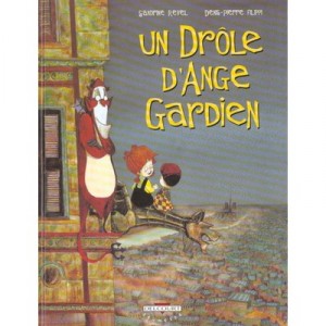 A strange guardian angel T.1 - Denis-Pierre Filippi, Sandrine Revel