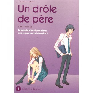 Un Drole De Pere T.5 - Yumi Unita