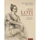 Pierre Loti Dessinateur , Une Oeuvre Au Long Cours (2e Edition) - Alain Quella-villeger , Bruno Vercier