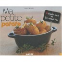 Ma Petite Patate, Regale-moi En 35 Recettes - Franck Schmitt