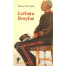 L'affaire Dreyfus - Vincent Duclert