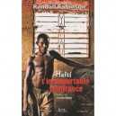 Haiti, L'insupportable Souffrance - Randall Robinson