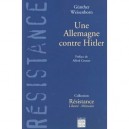 Une Allemagne Contre Hitler - Gunther Weisenborn