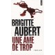 Une Ame De Trop - Brigitte Aubert