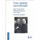 Une Amitie Sacerdotale , Jules Monchanin-edouard Duperray , 1919-1990 - Francoise Jacquin