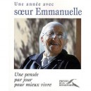 Une Annee Avec Soeur Emmanuelle , Une Pensee Par Jour Pour Mieux Vivre - Soeur Emmanuelle