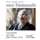 Une Annee Avec Soeur Emmanuelle , Une Pensee Par Jour Pour Mieux Vivre - Soeur Emmanuelle