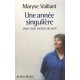 Une Annee Singuliere Avec Mon Cancer Du Sein - Maryse Vaillant