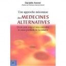 Une Approche Meconnue Des Medecines Alternatives - Danielle Avenel