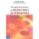 Une Approche Meconnue Des Medecines Alternatives - Danielle Avenel