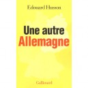 Une Autre Allemagne - Edouard Husson