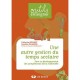 Une Autre Gestion Du Temps Scolaire Developpement Des Competences En Matern. - Patrick Bogaert