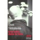 Une Balle Dans La Tete - Dan Simmons
