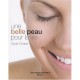 Une Belle Peau Pour La Vie - Sylvie Charier