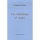Une Bibliotheque De Nuages - Christian Bobin