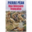 Une Blessure Francaise , Les Soulevements Populaires Dans L'ouest Sous La Revolution (1789-1795) - Pierre Pean