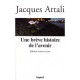 Une Breve Histoire De L'avenir - Jacques Attali