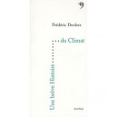 Une Breve Histoire Du Climat - Frederic Denhez