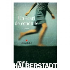 Un Ecart De Conduite - Michele Halberstadt