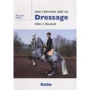 Une Certaine Idee Du Dressage , Odin A Saumur - Philippe Karl