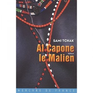 Al Capone Le Malien - Sami Tchak