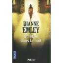 Un Echo Dans La Nuit - Dianne Emley