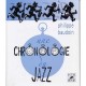 Une Chronologie Du Jazz - Philippe Baudoin