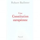 Une Constitution Europeenne - Robert Badinter
