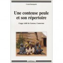 Une Conteuse Peule Et Son Repertoire , Coggo Addi De Garoua, Cameroun - Ursula Baumgardt