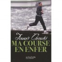 Ma Course En Enfer - Fouad Chouki