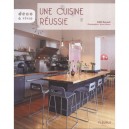 Une Cuisine Reussie - Edith Garrault , Bruno Warion