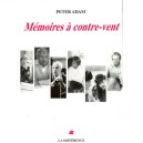 Memoires A Contre-vent - Peter Adam
