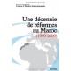 Une Decennie De Reformes Au Maroc (1999-2009) - Centre D'etudes Internationales