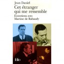 Cet Etranger Qui Me Ressemble , Entretiens Avec Martine De Rabaudy - Jean Daniel