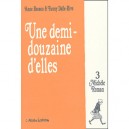 Une Demi-douzaine D'elles T.3 , Michele Roman - Fanny Dalle-rive , Anne Baraou