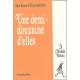 Une Demi-douzaine D'elles T.3 , Michele Roman - Fanny Dalle-rive , Anne Baraou