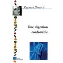 Une Digestion Confortable - Raymond Dextreit