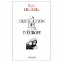 La Destruction Des Juifs D'europe - Raul Hilberg