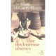 Une Douloureuse Absence - Mary Mcgarry Morris