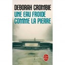 Une Eau Froide Comme La Pierre - Deborah Crombie